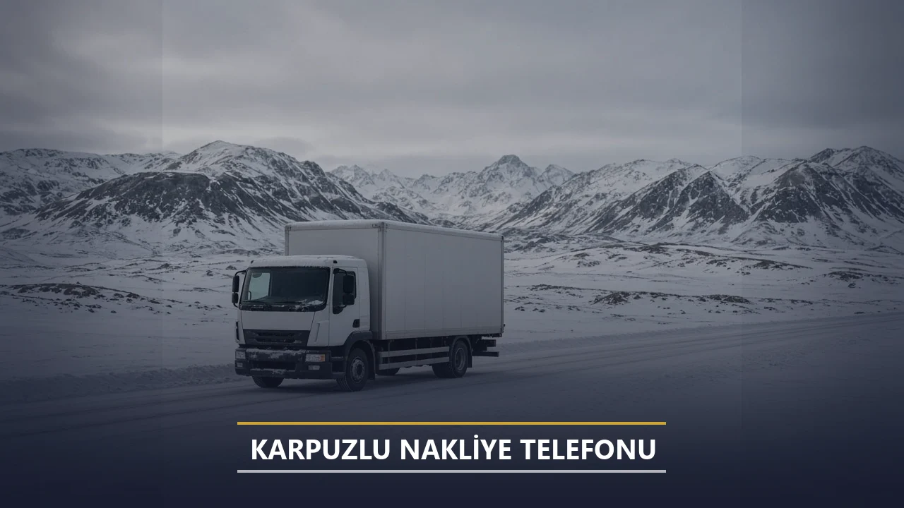 Karpuzlu Nakliye Telefonu